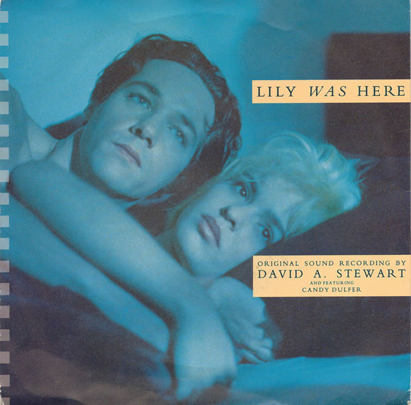 Dave Stewart ft Candy Dulfer - Lily Was Here