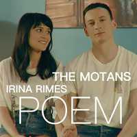 The Motans x Irina Rimes - Poem