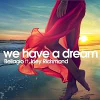 Bellagio x Joey Richmond - We have a dream