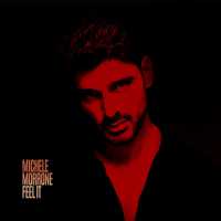 Michele Morrone - Feel It