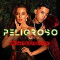NK x De La Ghetto - Peligroso (Remix)