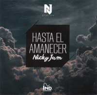 Nicky Jam - Hasta El Amanecer