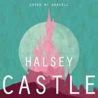 Halsey - Castle