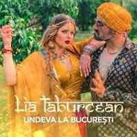 Lia Taburcean - Undeva la București