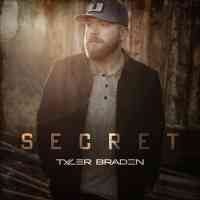 Tyler Braden – Secret