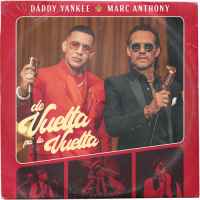 Daddy Yankee x Marc Anthony - De Vuelta Pa' La Vuelta