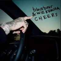 blackbear - cheers ft. Wiz Khalifa