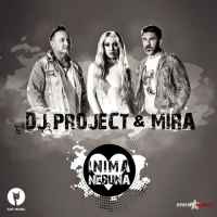DJ Project x MIRA - Inima nebuna