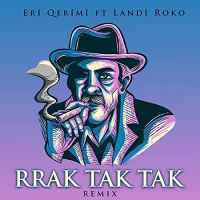 Eri Qerimi x Landi Roko - Rrak Tak Tak (TikTok Remix)