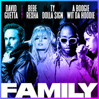 David Guetta, Artik, Asti, A Boogie Wit Da Hoodie - Family