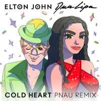 Elton John, Dua Lipa - Cold Heart (PS1 Remix)