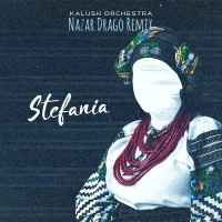 Kalush Orchestra - Stefania (Nazar Drago Remix)