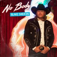 Blake Shelton – No Body